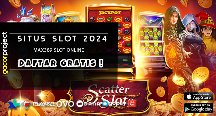 Max389 Slot Online